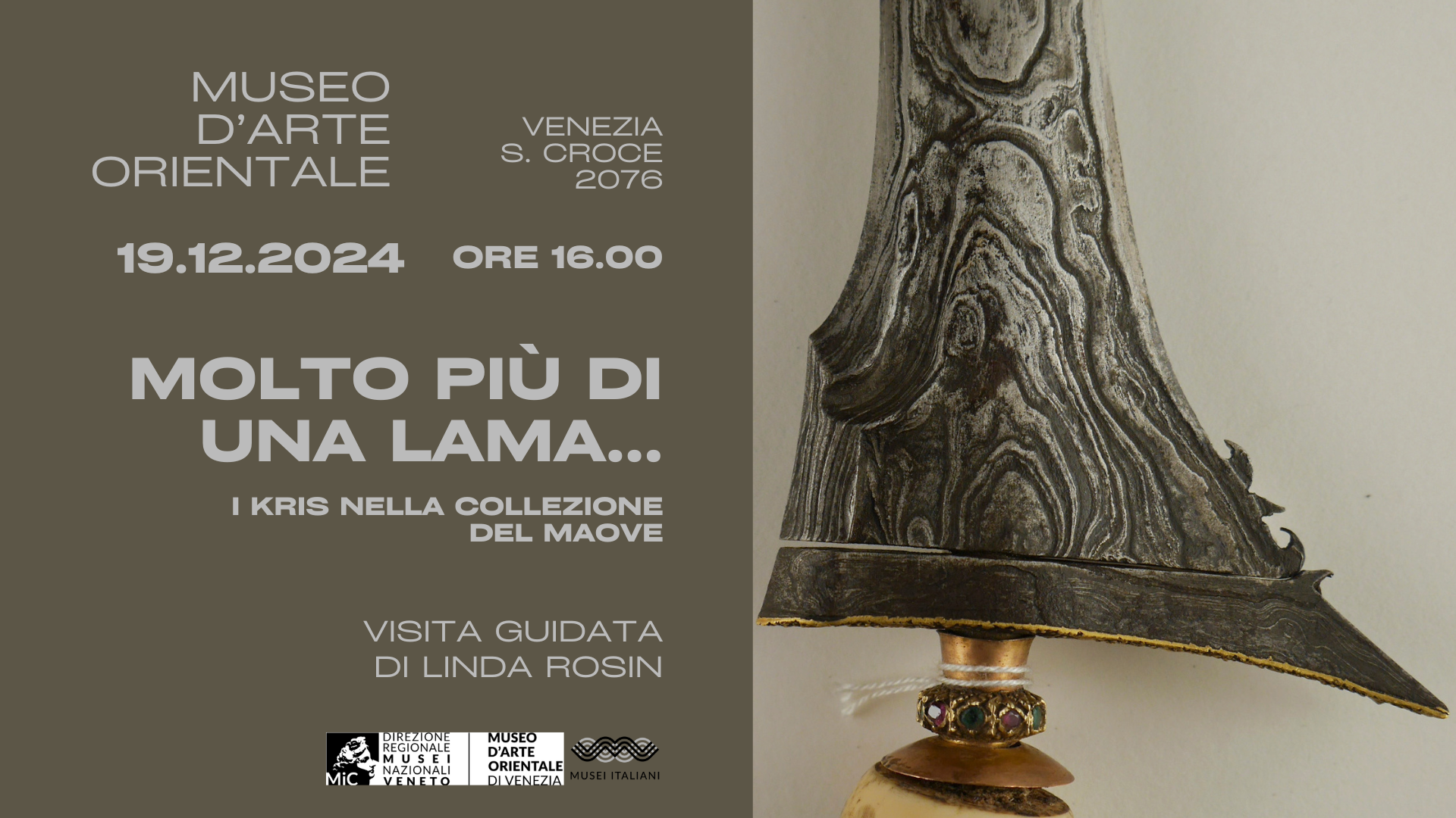 Molto più di una lama... I kris nella collezione del MAOVe | Museo d'Arte Orientale di Venezia 19.12.2024